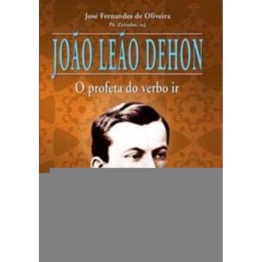 Imagem de João Leão Dehon - o Profeta Do Verbo Ir