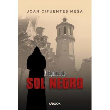 Imagem de A Lágrima do Sol Negro Sortido - UBOOK, Sortido