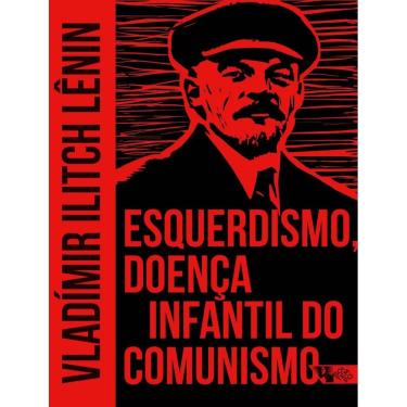 Imagem de Esquerdismo, Doenca Infantil Do Comunismo