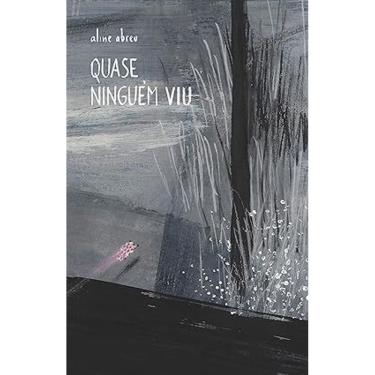 Imagem de Quase Ninguém Viu