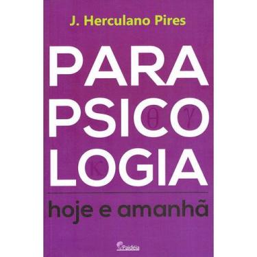 Imagem de Parapsicologia Hoje e Amanhã - PAIDEIA