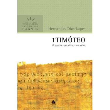 Imagem de Livro - 1 Timóteo - Comentários Expositivos Hagnos