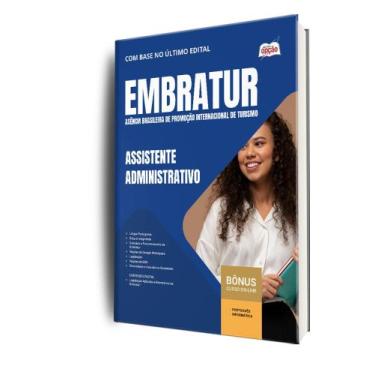 Imagem de Apostila EMBRATUR - Assistente Administrativo - Apostilas Opção