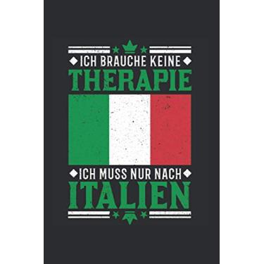 Imagem de Italien Notizbuch: Italien Therapie Urlaub Bibione Reise Lignano Geschenk / 6x9 Zoll / 120 ausfüllbare Seiten Seiten