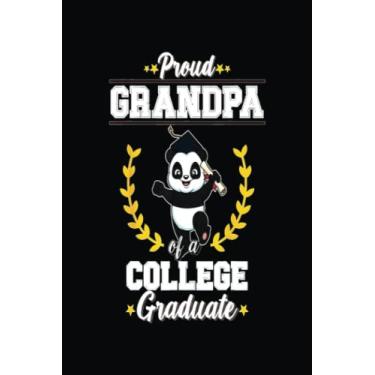 Imagem de Proud Grandpa College Graduate Graduation: Simplify Your College Life with an Effective Notebook System: 6 x 9 Inches, 120 Pages of Note-Taking and ... Methods for College and Graduate Students