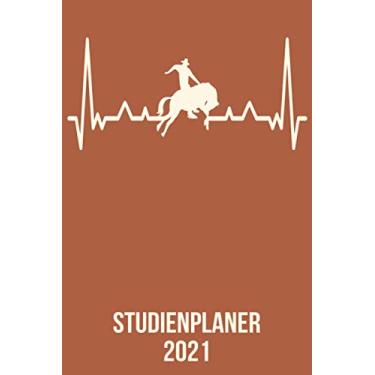 Imagem de Studienplaner 2021: Wochenplaner zum notieren, organisieren und planen DIN A5. Kalender/Terminkalender/Monats- / Tagesübersicht/Kontakt- / ... / Rodeo Pferd Reiter heartbeat herzschlag