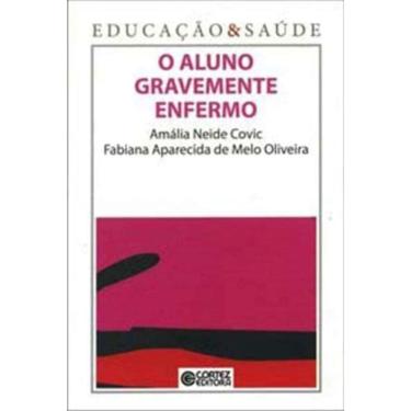 Imagem de Aluno Gravemente Enfermo, O