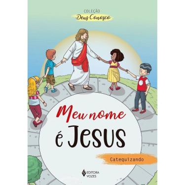 Imagem de Meu Nome é Jesus - Catequizando