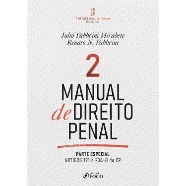 Imagem de Livro - Manual de Direito Penal - Parte Especial - Arts. 121º a 234 do