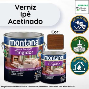 Imagem de Verniz Premium Tingidor Ipê Acetinado 900ml Montana Proteção para Made