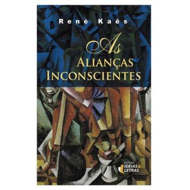 Imagem de Livro - As alianças inconscientes