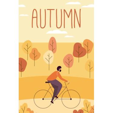 Imagem de Autumn Season Bicycle Log Journal: "9 120 Pages Bicycle Log Journal