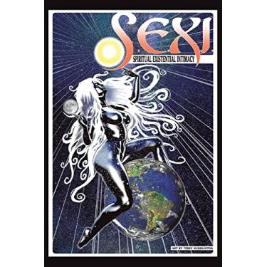 Imagem de Sexi: Spiritual Existential Intimacy