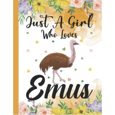 Imagem de Just A Girl Who Loves Emus: Caderno de diário forrado em branco para mulheres, meninas e crianças