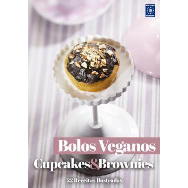 Imagem de Livro - Coleção Bolos Veganos - Cupcakes e Brownies
