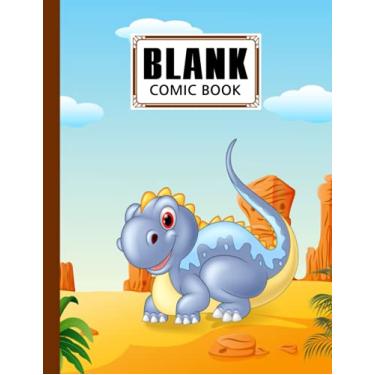 Imagem de Blank Comic Book: Adorable Dinosaur Cover Blank Comic Book, Create Your Own Story, Journal, Notebook, Sketchbook for Kids and Adults, 120 Pages - Size 8.5" x 11" Notebook by Boris Wegener