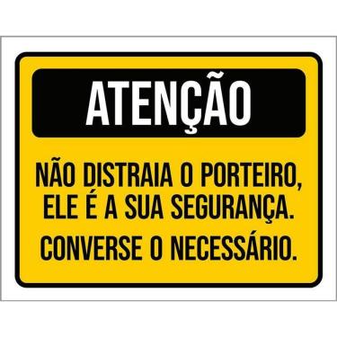 Imagem de Kit 3 Placas Atenção Não Distraia Porteiro Converse