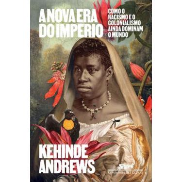Imagem de Livro - A nova era do império - Companhia das Letras