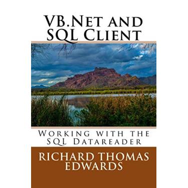 Imagem de VB.Net and SQL Client: Working with the SQL Datareader
