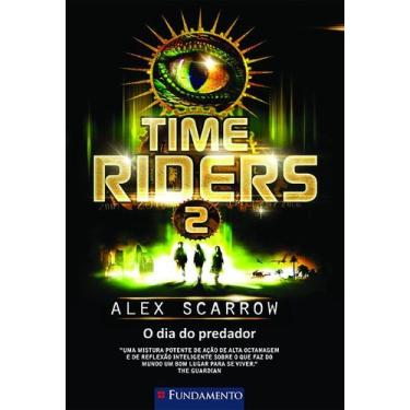 Imagem de Livro - Time Riders 2 - O Dia Do Predador