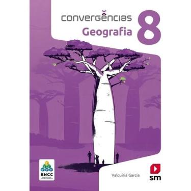 Imagem de Convergências - Geografia - 8º Ano - 02Ed/18 Sortido - SM - DIDATICOS,