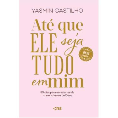 Imagem de Livro - Até que Ele seja tudo em mim