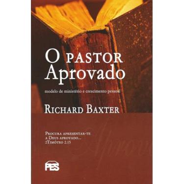 Imagem de O Pastor Aprovado Livro Richard Baxter - PES