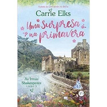 Imagem de As Irmãs Shakespeare - Vol 03 - Uma Surpresa Na Primavera