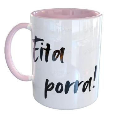 Imagem de Caneca Porcelana Eita porra! - Pense Canecas, Rosa Claro