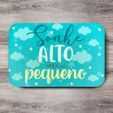 Imagem de Tapete Infantil Frase Sonhe Alto meu Pequeno 40x60cm - Quartinhos