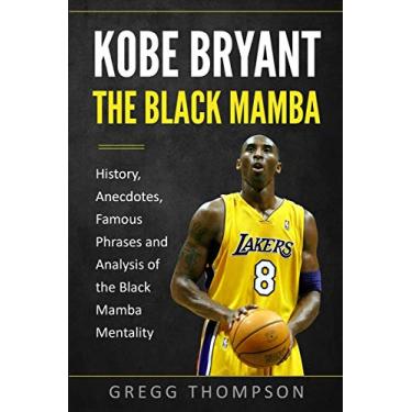 Imagem de Kobe Bryant - The Black Mamba: History, Anecdotes, Famous Phrases and Analysis of the Black Mamba Mentality