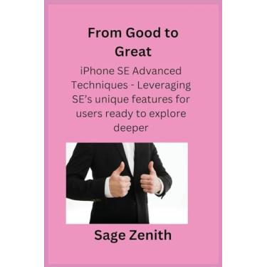 Imagem de From Good to Great: iPhone SE Advanced Techniques - Leveraging SE's unique features for users ready to explore deeper.
