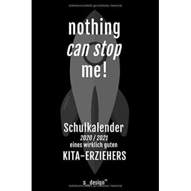 Imagem de Schulplaner Lehrer-Kalender 2020/2021 für Kita-Erzieher: Wochen-Kalender von August 2020 bis August 2021 inkl. vielen Extra-Übersichten [Schul-Kalender/Termin-Planer/Lehrer Notizbuch]