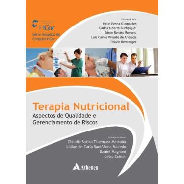 Imagem de Terapia Nutricional - Aspectos De Qualidade e Gerenciamento De Riscos
