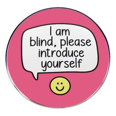 Imagem de Broche redondo Sou cego, por favor, apresente-se - yiweisai