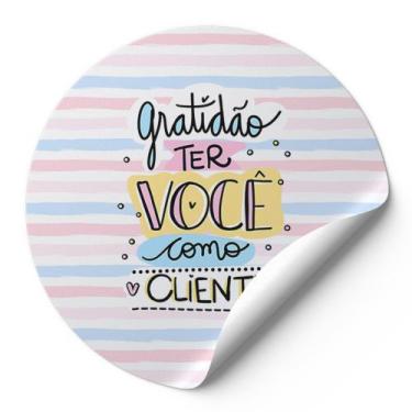 Imagem de 120 Etiquetas Adesivas Redondas Gratidão Ter Você Como Cliente Impress