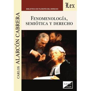 Imagem de Fenomenología, semiótica y derecho - Ediciones Olejnik