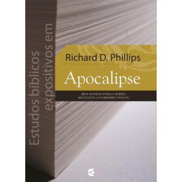 Imagem de Estudos Biblicos Expositivos Em Apocalipse - Richard D. Phillips