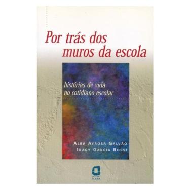 Imagem de Por Trás Dos Muros Da Escola