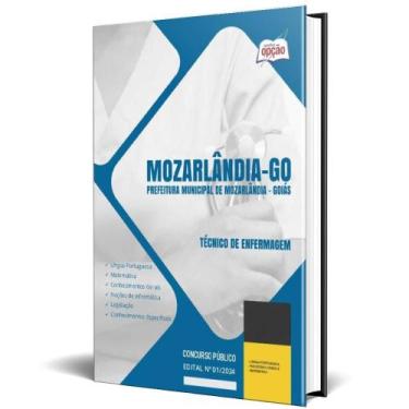 Imagem de Apostila Prefeitura Mozarlândia Go 2024 - Técnico Enfermagem - Apostil