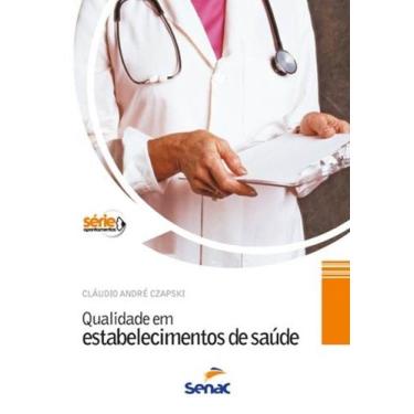 Imagem de Qualidade Em Estabelecimentos De Saúde + Marca Página - Senac