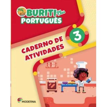 Imagem de Livro - Buriti Plus - Português - 3º ano - Caderno de Atividades - Mod