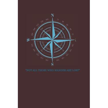 Imagem de Not All Those Who Wander Are Lost: A Classic Ruled Journal for Writing/Taking Notes/Diary and Planner - 6'' x 9'' - 240 Lined Pages - Notebook Journal and Travel Journal for Men and Women