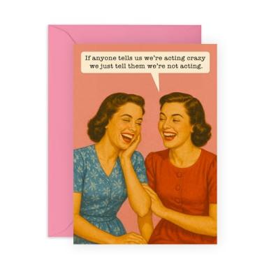 Imagem de CENTRAL 23 Cartão de aniversário de melhor amiga - "We're Not Acting" - Sassy Vintage Ladies Laughing - Para mulheres meninas irmã melhor amiga mãe BFF - Cartões engraçados retrô - Vem com adesivos
