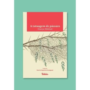 Imagem de A Tatuagem de Pássaro
