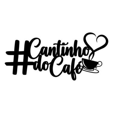 Imagem de Decoração Aplique Enfeite Frase Cantinho Do Café - babykidsstoreshop