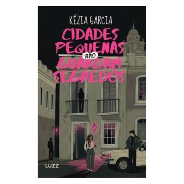 Imagem de Cidades Pequenas Não Guardam Segredos