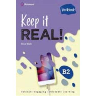 Imagem de Keep It Real! - B2 - Workbook