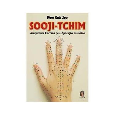 Imagem de Livro - Sooji-Tchim: Acupuntura Coreana Pela Aplicação nas Mãos