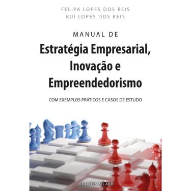 Imagem de Manual de Estratégia Empresarial, Inovação e Empreendedorismo